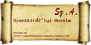 Szentkirályi Anzelm névjegykártya